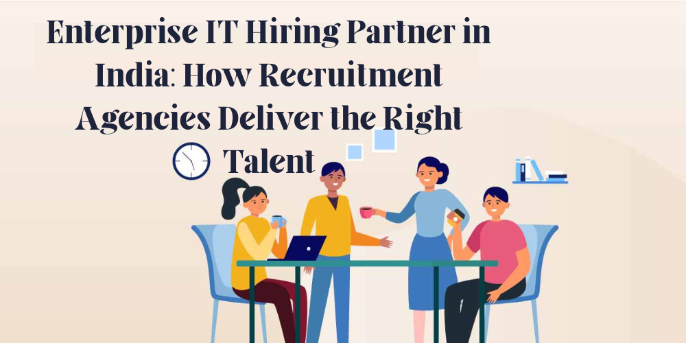 Top Benefits of Partnering with the Best IT Staffing Agency for Senior Roles in India (1)_799.png